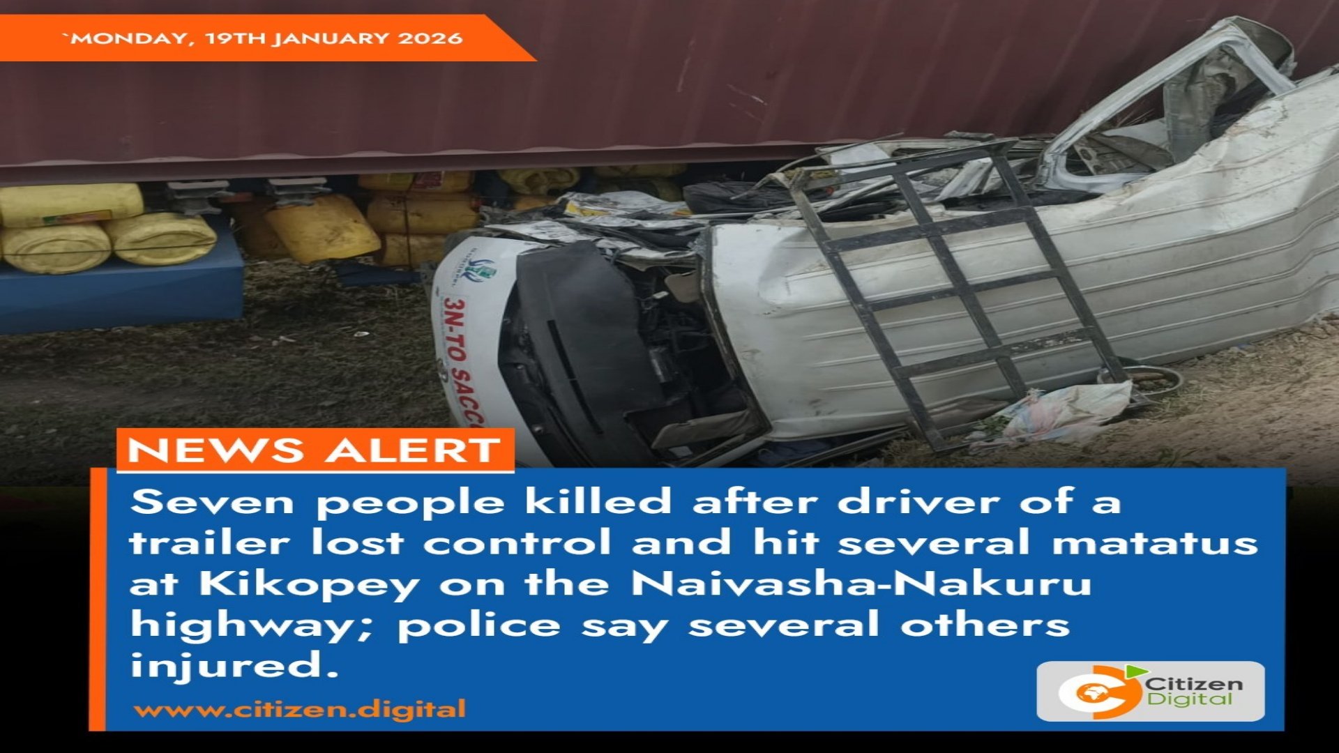 Wreckage of a trailer and matatu after collision at Kikopey on the Naivasha-Nakuru highway, showing damaged cab and scattered debris including yellow jerrycans.