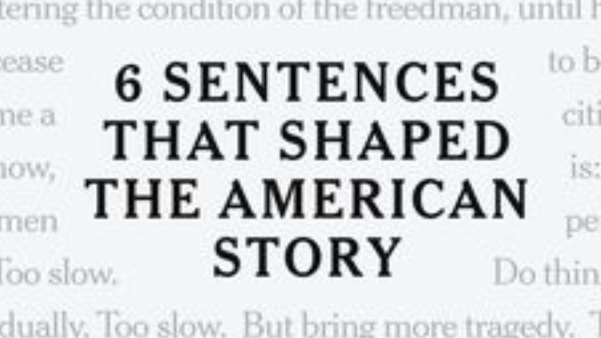 New York Times Explores Six Sentences Defining American History After 250 Years