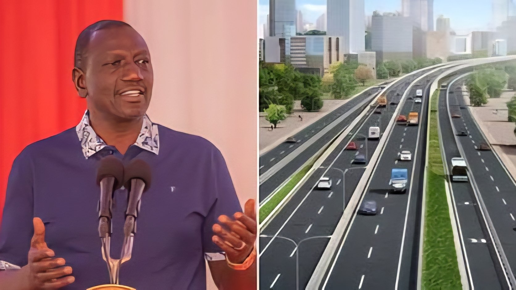 A split image showing President William Ruto speaking and a wide aerial view of a multi-lane modern highway with traffic.