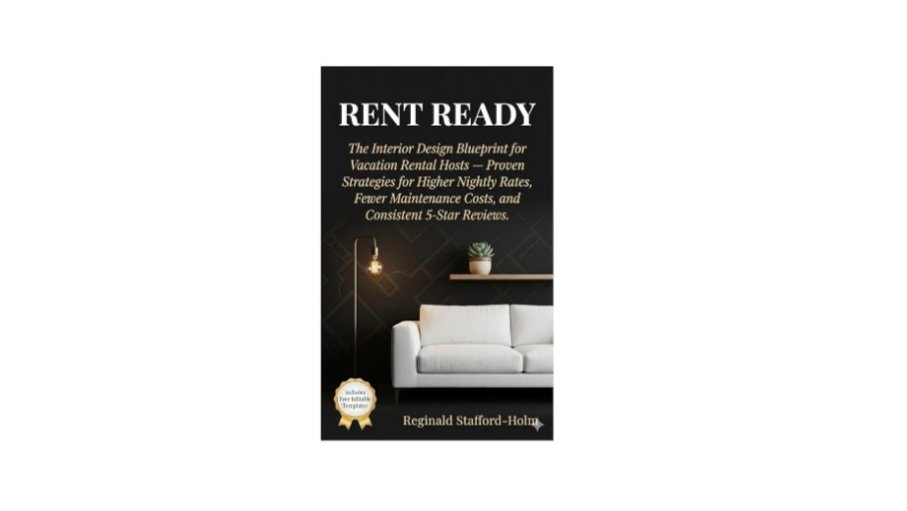Book cover of Rent Ready by Reginald Stafford-Holm, showcasing a modern white sofa, a minimalist floor lamp, and a plant on a floating shelf against a dark geometric wall background.