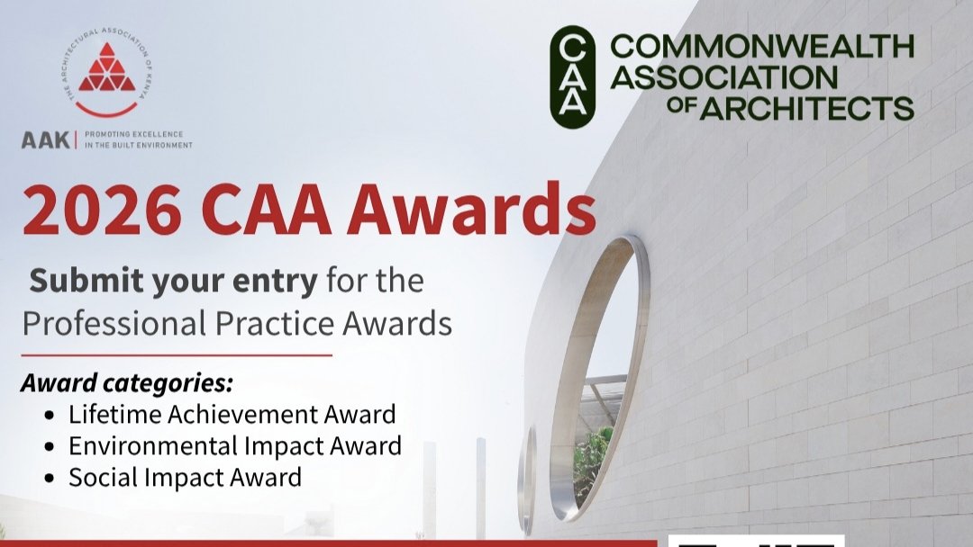 CAA Extended Its 2026 Awards Deadline and Kenyan Architects Should Take Note