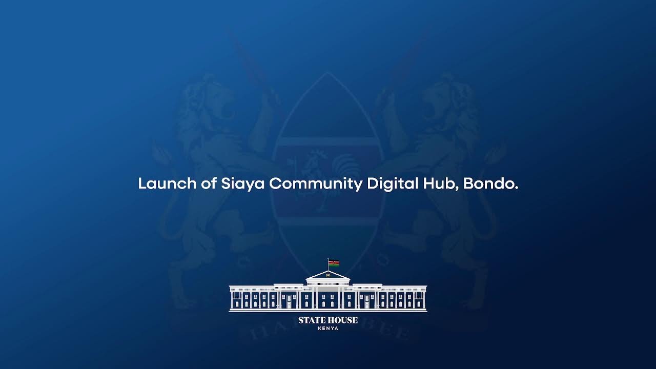 A digital graphic from State House Kenya announcing the launch of the Siaya Community Digital Hub in Bondo.